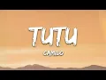 Download Lagu Camilo \u0026 Pedro Capó - Tutu (Lyrics/Letra)