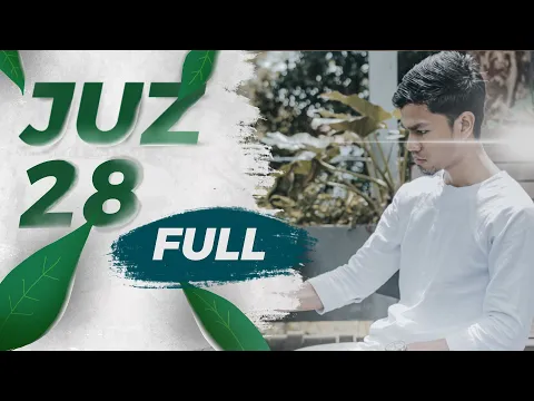 Download MP3 JUZ 28 FULL - Muzammil Hasballah