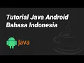 Halo Semua Tutorial Java Android Bahasa Indonesia