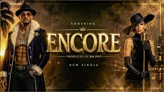 BM Pro – Encore (ft. Soolking) | Afro House Hit 2026