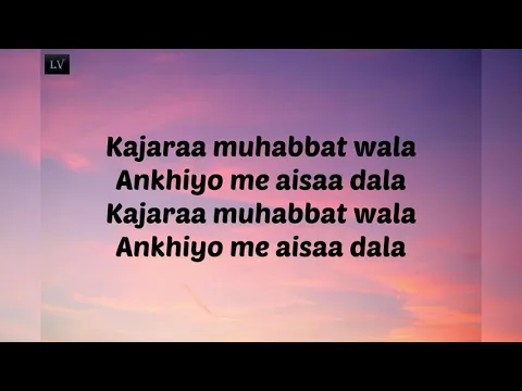 Download MP3 Kajra Mohabbat Wala Lyrics