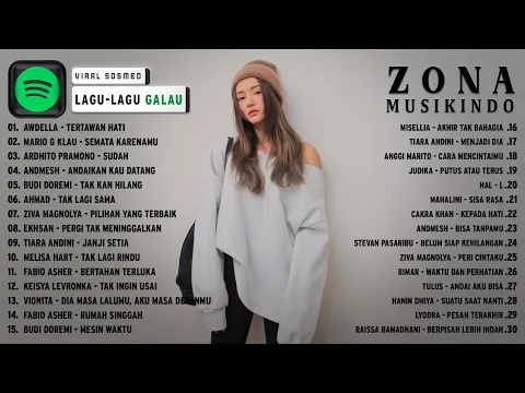 Download MP3 Lagu Paling Galau Viral TikTok ~ Lagu Pop Indonesia Terbaru 2022 Spotify Playlist