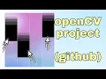 openCV plays Piano Tiles full project explaination opencv projects
