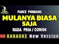 MULANYA BIASA SAJA - PANCE PONDANG ( KARAOKE ) NADA PRIA / COWOK