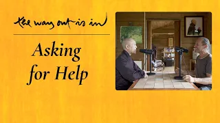 Asking for Help | TWOII podcast | Episode 115