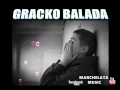 Download Lagu Gracko Kas Mangav Balada 2015 HIT DJ BOLENA STYLE