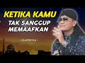 Download Lagu GUS MIFTAH TERBARU - KETIKA KAMU TAK SANGGUP MEMAAFKAN