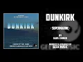 DUNKIRK - Supermarine By Hans Zimmer | Warner Bros. Pictures