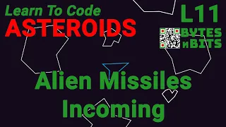 Learn to Code Asteroids - Lesson 11