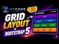 The ULTIMATE Bootstrap 5 Grid Layout Tutorial Part-3 ZYCODE