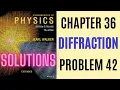 Halliday resnick chapter 36 problem 42 solution Fundamentals of physics 10e solutions