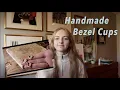 How To Make a Bezel Cup