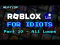 ALL KINDS OF LOOPS - Part 10