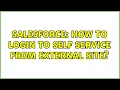 Salesforce How to login to self service from External site