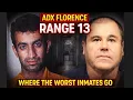The Truth About ADX Florence Range 13