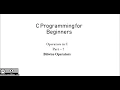 12 Bitwise Operators in C Operators in C - Part 7 C Programming for Beginners