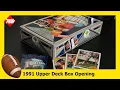 1991 Upper Deck Football Box Opening
