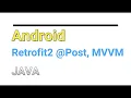 ANDROID JAVA EASY WAY TO IMPLEMENT RETROFIT2 POST API Call WITH VM