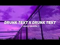 Download Lagu drunk text X drunk text (Spedup Tiktok Version)