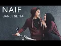 NAIF - Janji Setia (Lirik)