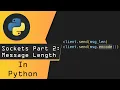 Python Network Sockets Part 2 Message Length