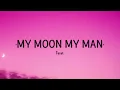 Feist - My Moon My Man (Lyrics)