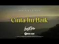 Lagu LANGIT SORE : CINTA ITU BAIK (KAMU YANG JAHAT) OFFICIAL LYRIC VIDEO