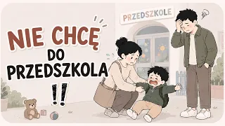 Dziecko nie chce chodzić do przedszkola? 10 sposobów, które pomogą w adaptacji ❤️