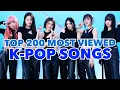 Download Lagu (TOP 200) MOST VIEWED K-POP SONGS OF ALL TIME (AUGUST 2025)