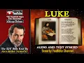 Lagu 42 | Book of Luke | Read by Alexander Scourby | The GREATEST VOICE Ever Recorded