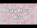 Download Lagu Katy Perry - Rise (Lyrics)