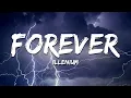 Lagu ILLENIUM - Forever (Lyrics)