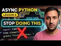 You Are Using Async Python Completely Wrong