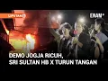 Download Lagu Sri Sultan HB X Turun Tangan Redam Demo Ricuh di Polda DIY I Liputan6