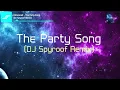 Download Lagu KimzoneX - The Party Song (DJ Spyroof Remix)