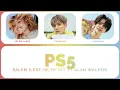 Download Lagu salem ilese (with TXT feat. Alan Walker) - PS5 (Color Coded Lyrics Eng)