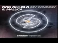 Don Diablo feat. Maluca - My Window (Original Mix)