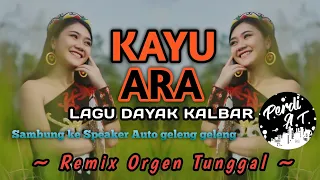 kayu ara lagu dayak kalbar auto geleng geleng remix orgen tunggal by perdi at
