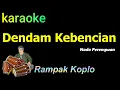 Download Lagu DENDAM KEBENCIAN - KARAOKE NADA PEREMPUAN - ELVY S