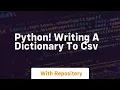 Python writing a dictionary to csv