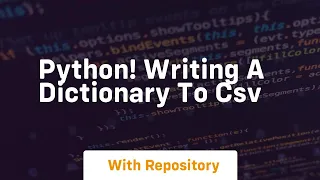 Python writing a dictionary to csv