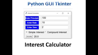 Interest Calculator in Tkinter Python Tkinter GUI Tutorial part10