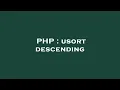 PHP usort descending