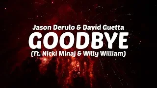 Download Jason Derulo \u0026 David Guetta - Goodbye ft. Nicki Minaj \u0026 Willy William [LYRIC VIDEO] MP3