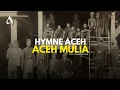 Lagu Hymn Aceh | Aceh Mulia (Clip Video)