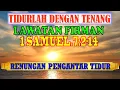 Download Lagu 💙🔴💚 Firman Tuhan Sebelum Tidur 💜🔴💚 Ayat Alkitab Pengantar Tidur ❤🟢💙