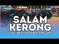 Lagu DJ BANTENGAN‼️ BANTENG LIAR (SALAM KERONG)