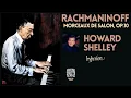 Rachmaninoff: 7 Morceaux de salon, Op.10 (reference recording: Howard Shelley)