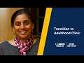 Transition to Adulthood Clinic at the UC Davis MIND Institute 2025