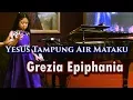 Download Lagu With  Lirik Lagu Yesus Tampung Air Mataku - Kesaksian  Grezia Epiphania